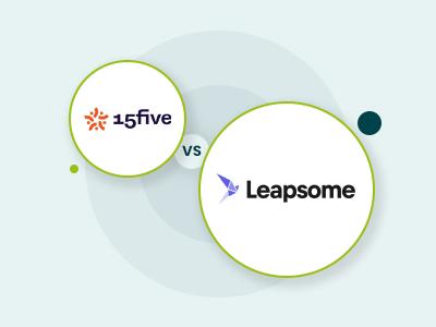 15Five Vs Leapsome: Which Performance Management Platform Is Right For You?