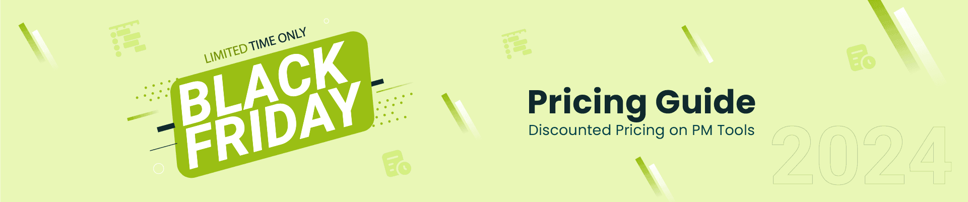 Black Friday Exclusive: Discounted Pricing on Project Management Tools