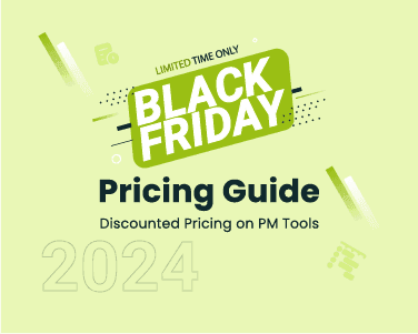 Black Friday Exclusive: Discounted Pricing on Project Management Tools