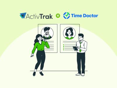 ActivTrak Vs Time Doctor – Which Employee Tracking Software Is Right For You?