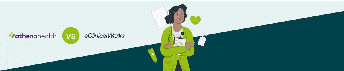 athenahealth vs. eClinicalWorks Feature Comparison for 2025