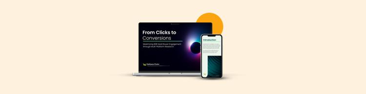 From Clicks to Conversions: Maximizing B2B SaaS Buyer Engagement