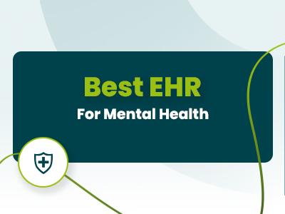 14 Best EHR For Mental Health (2026)