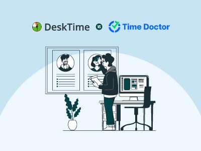DeskTime Vs Time Doctor: Which Time Tracking Software Is Better?
