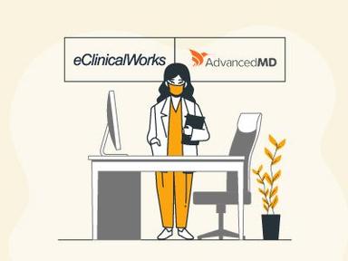 eClinicalWorks Vs AdvancedMD - A Guide To Selecting The Right EMR For Your Practice