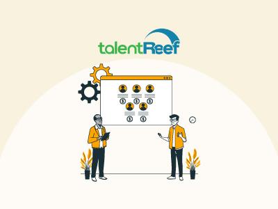 How Does TalentReef Work: A Comprehensive Guide