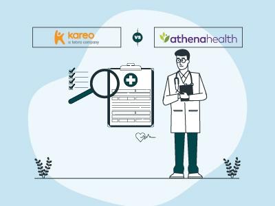 Kareo Vs. athenahealth: The Definitive Guide To Choosing Your EMR Champion