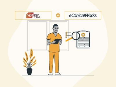 NextGen vs eClinicalWorks: A Detailed Comparison For Healthcare Practices