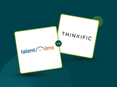 TalentLMS Vs Thinkific: Which LMS Is Better