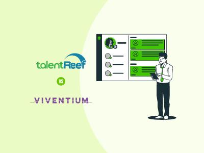 TalentReef Vs Viventium: A Side-By-Side Look At Key Features