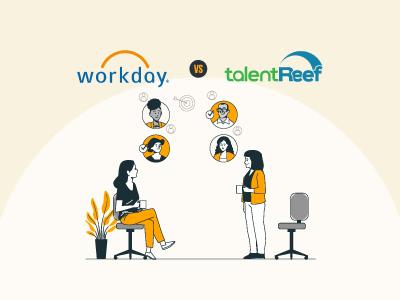 Workday Vs TalentReef: Side-By-Side Comparison for 2025