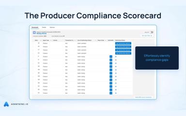 AgentSync The Producer Compliance Scorecard