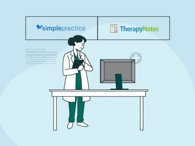 Article SimplePractice vs TherapyNotes: Which Fits Your Practice?