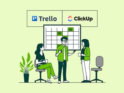 Article Trello Vs. ClickUp: Which One’s Better for Your Project Teams?