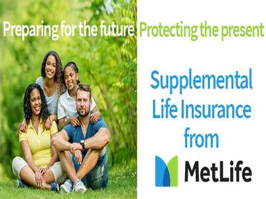 MetLife Supple mental Life Insurance