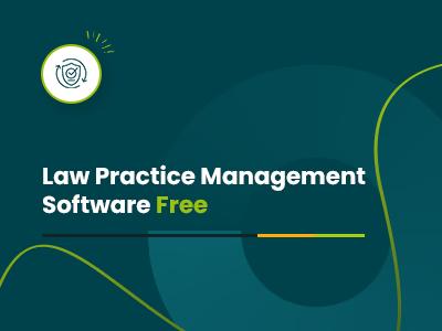 Top 7 Law Practice Management Software Free In 2026