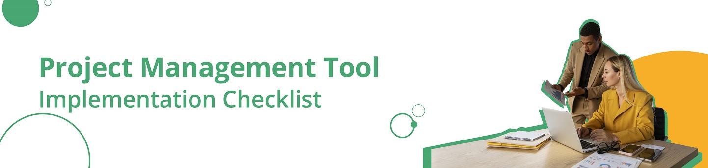 Project Management Tool Implementation Checklist