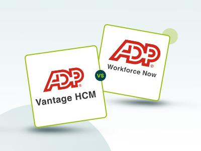 ADP Vantage Vs Workforce Now: Choosing the Right HR And Payroll Platform