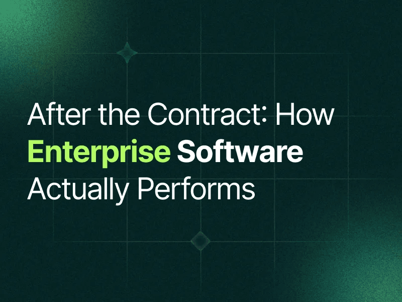 After the Contract: How Enterprise Software Actually Performs