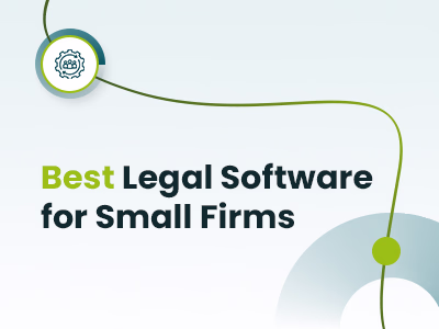 Best Legal Software For Small Firms (2025)