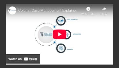 Column Case Management Video