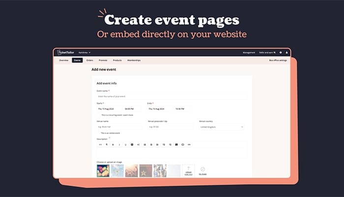 Create fully customizable event pages on Ticket Tailor, or easily embed our ticketing on your website.
