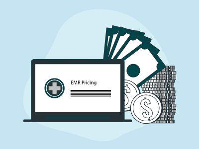 EMR Pricing 101 Upfront Recurring and Hidden Costs
