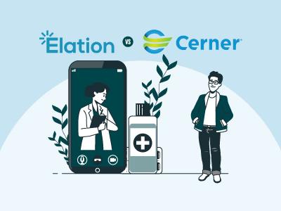 Elation Health Vs Cerner: Which EMR System Is More User-Friendly?