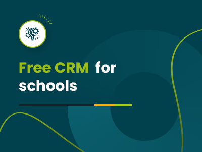 Best Free CRM For Schools In 2025