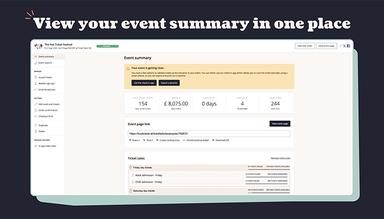 Get a snapshot of your event in your Ticket Tailor Dashboard, from the total number of tickets issued to total revenue, and more.