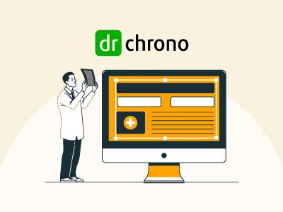 Customizing Templates In DrChrono EHR: A Step-By-Step Guide