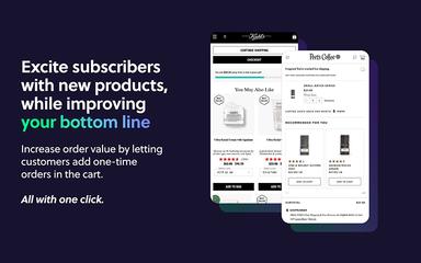 Ordergroove Excite Subscribers with New Products and Improve Your Bottom Line