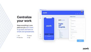 Pipefy Centralize your work