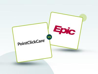 PointClickCare Vs Epic: Which EHR Is Best For Your Facility?