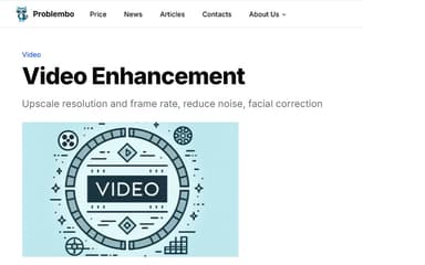 Problembo Video enhancement