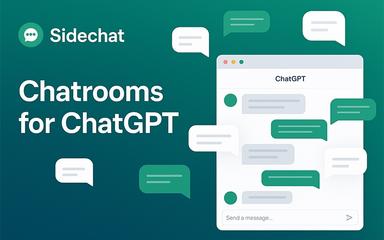 SideChat Chatrooms For ChatGPT