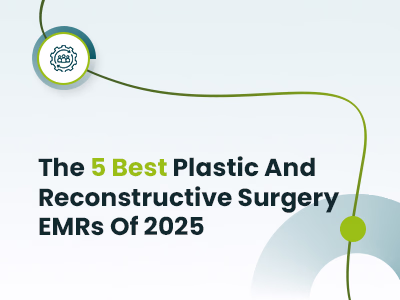 Plastic Surgery EMR
