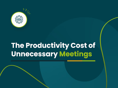 The Productivity Cost of Unnecessary Meetings