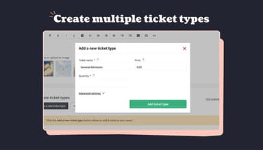 You can create unlimited events and ticket types with Ticket Tailor. Plus, powerful advanced settings like dependencies allows you to easily create complex set-ups.