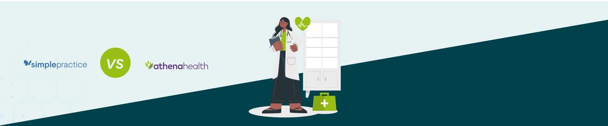 Simple Practice vs athenahealth: Pricing and Feature Comparison 2025