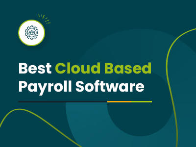 Best Cloud-Based Payroll Software In 2025