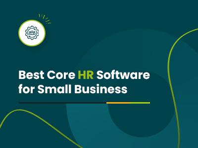 Best Core HR Software For Small Business