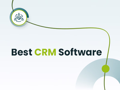 Best CRM Software To Consider In 2025