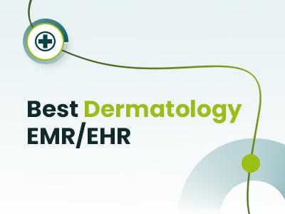 Best Dermatology EHR