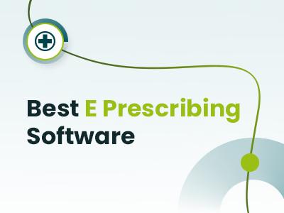 Best E-Prescribing Software