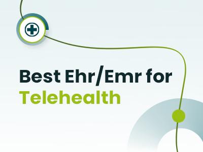 Best EHR For Telehealth In 2026