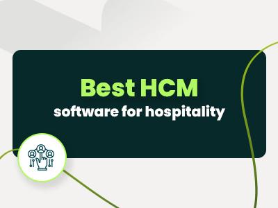 Best HCM Software For Hospitality (2026)