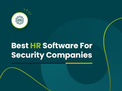 Best HR Software For Security Companies (2026)