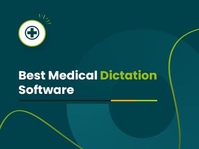 best-medical-dictation-software
