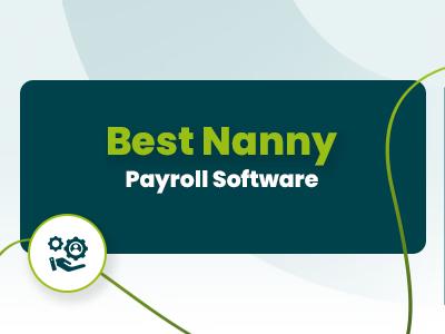 Best Nanny Payroll Software